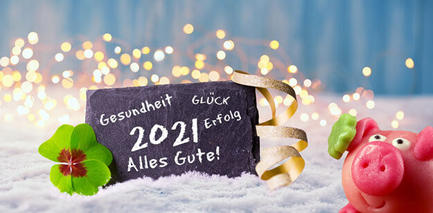 Viel Glück & Gesundheit für 2021 Viel Glück & Gesundheit für 2021